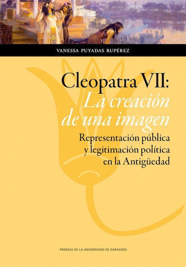Cleopatra VII: La creación de una imagen.