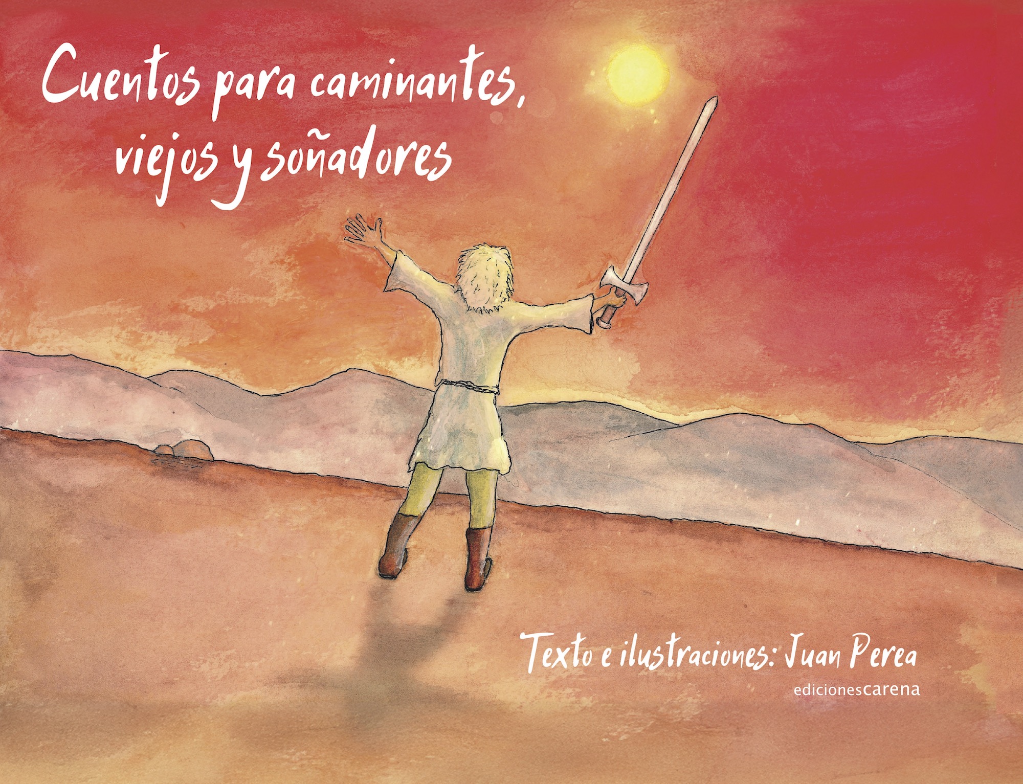 Cuentos para caminantes, viejos y soñadores