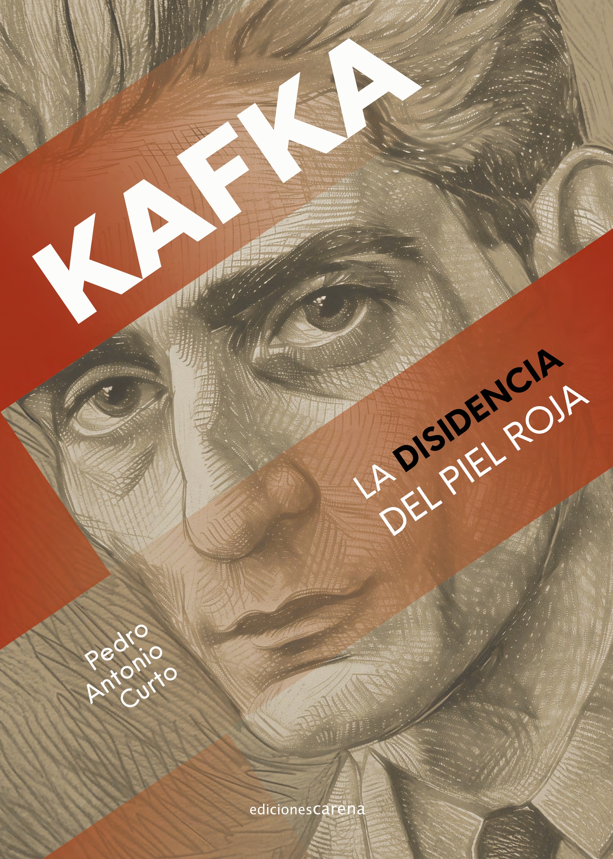 Kafka. La disidencia del piel roja