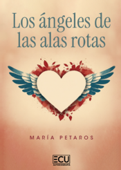 Los ángeles de las alas rotas